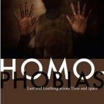Homophobias: Lust and Loathing across Time and Space, david a.b. murray