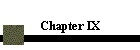 Chapter IX