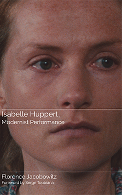 Isabelle Huppert, Modernist Performance book cover