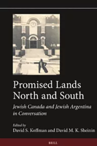 Cover of the book Promised Lands North and South: Jewish Canada and Jewish Argentina in Conversation