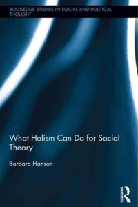 what holism can do for social theory book cover