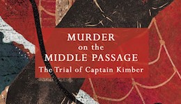 'murder On The Middle Passage' Reconstructs Important Trial In Anti 