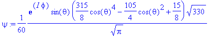 psi := 1/60*exp(I*phi)*sin(theta)*(315/8*cos(theta)...