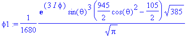 phi1 := 1/1680*exp(3*I*phi)*sin(theta)^3*(945/2*cos...