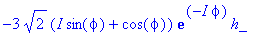 -3*sqrt(2)*(I*sin(phi)+cos(phi))*exp(-I*phi)*h_