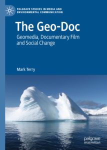 The Geo-Doc: Geomedia, Documentary Film, and Social Change