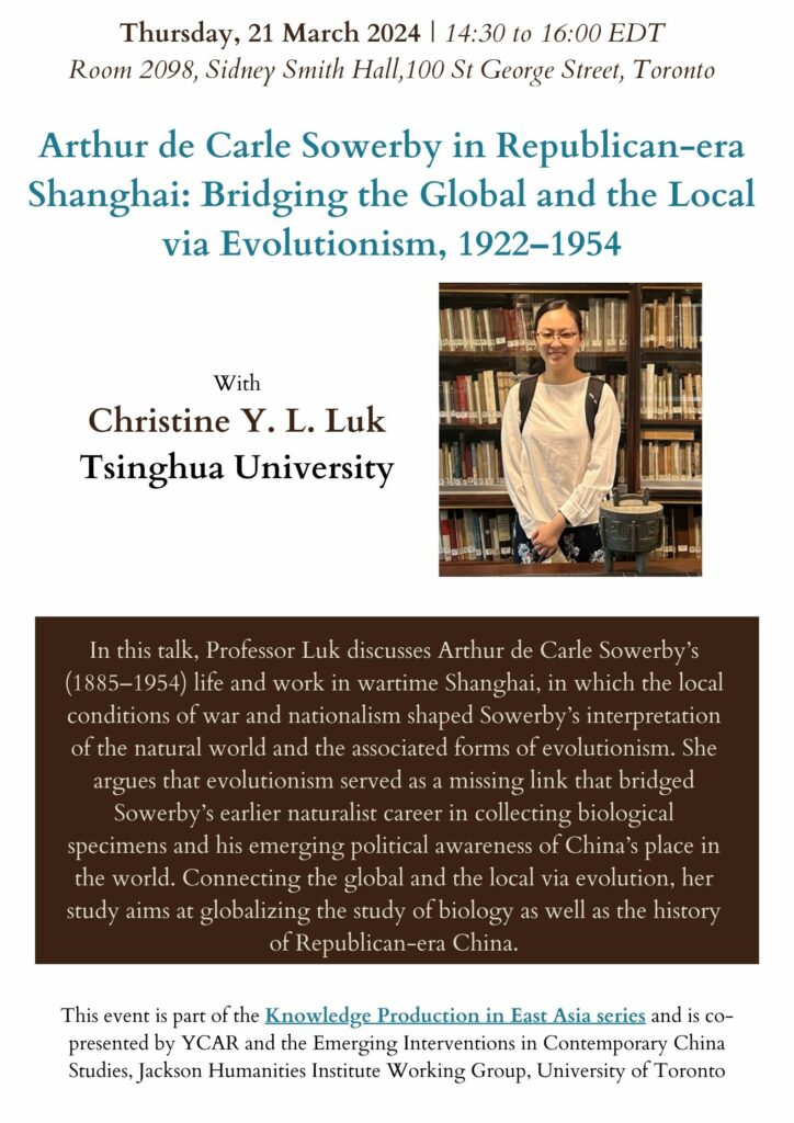 Poster for Arthur de Carle Sowerby in Republican-era Shanghai: Bridging the Global and the Local via Evolutionism, 1922–1954 with Christine Luk on 21 March 2024