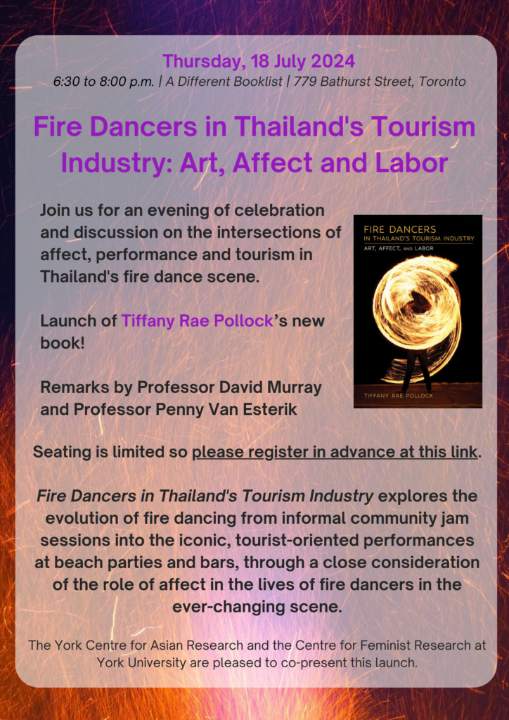 Launch of Fire Dancers in Thailand's Tourism Industry: Art, Affect and Labor by Tiffany Rae Pollock on 18 July 2024