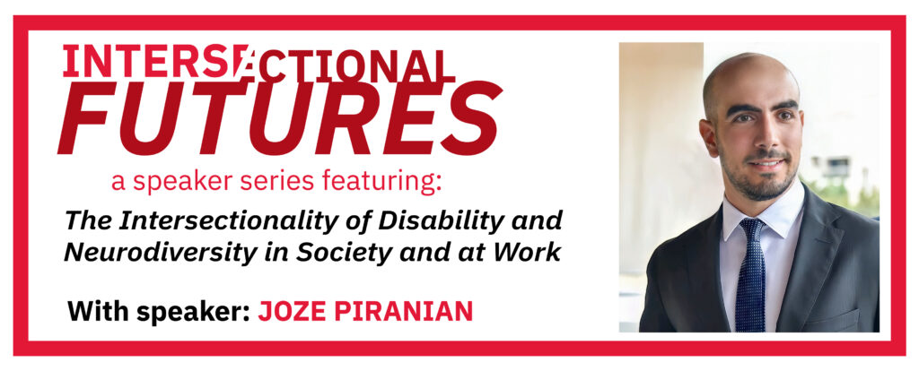 Intersectional Futures with speaker Jose Piranian