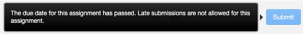 message that states that the due date for assignment passed 